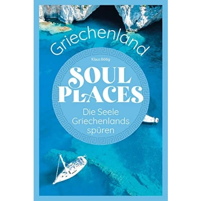 Abbildung von Soul Places Griechenland Die Seele Griechenlands spüren
