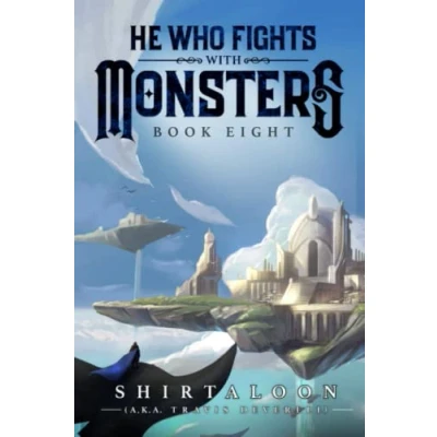 Abbildung von He Who Fights with Monsters 8: A LitRPG Adventure