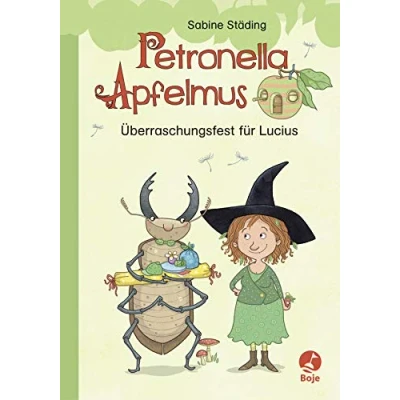 Abbildung von Petronella Apfelmus Überraschungsfest für Lucius: Erstleser