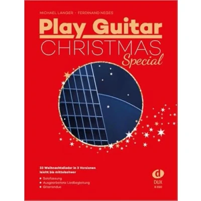 Abbildung von Play Guitar Christmas Special: 33 Weihnachtslieder in 3 Versionen leicht bis mittelschwer