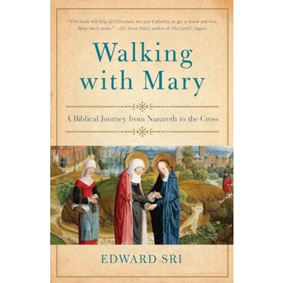 Abbildung von Walking with Mary: A Biblical Journey from Nazareth to the Cross