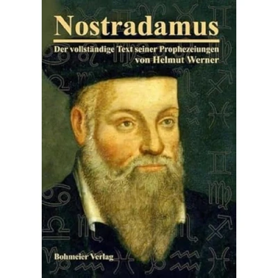 Abbildung von Nostradamus Der vollständige Text seiner Prophezeiungen