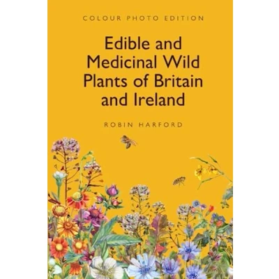 Abbildung von Edible and Medicinal Wild Plants of Britain Ireland: A Foraging Photographic Identification Guide