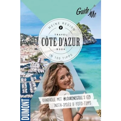 Abbildung von GuideMe Reiseführer Côte d&#039;Azur: Travel Book mit Instagram Spots &amp; Must see Sights inkl. Fototipps von @lourenegoll