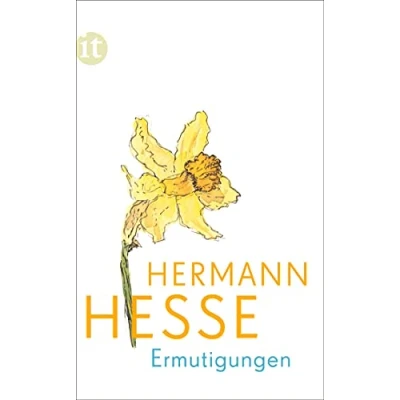 Abbildung von Ermutigungen: Gedanken aus seinen Werken und Briefen (insel taschenbuch)