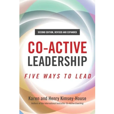 Abbildung von Co Active Leadership, Second Edition: Five Ways to Lead