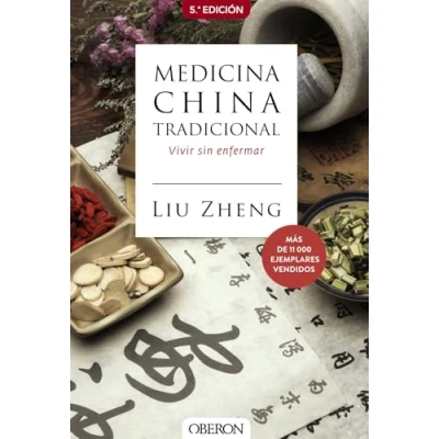 Abbildung von Medicina china tradicional : la armonía mente cuerpo para no enfermar (Libros singulares)
