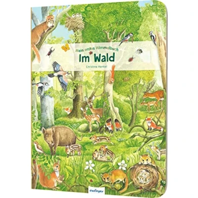 Abbildung von Mein erstes Wimmelbuch: Im Wald: Tierisch starkes Bilderbuch Waldtiere hautnah