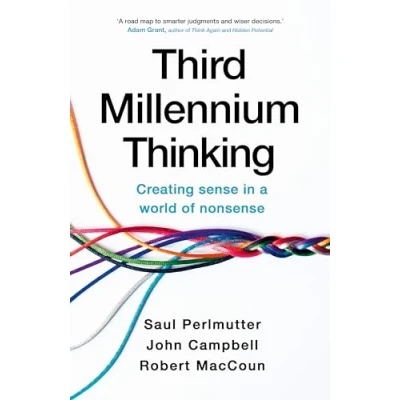 Abbildung von Third Millennium Thinking: Creating Sense in a World of Nonsense