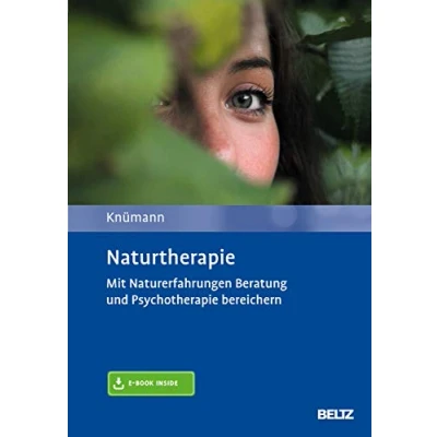 Abbildung von Naturtherapie: Mit Naturerfahrungen Beratung und Psychotherapie bereichern. E Book inside