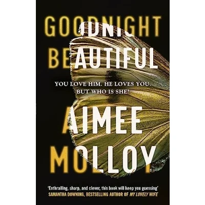 Abbildung von Goodnight, Beautiful: The utterly gripping psychological thriller full of suspense