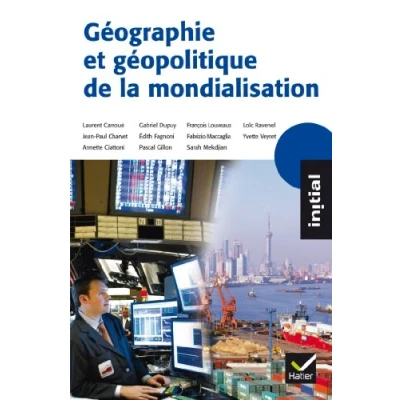Abbildung von Geographie et geopolitique de la mondialisation. Per le Scuole superiori