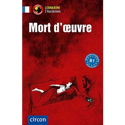 Abbildung von Mort d&#039;œuvre: Französisch B1 (Compact Lernkrimi Kurzkrimis)