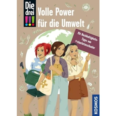Abbildung von die drei !!!, Volle Power für Umwelt: Mit Nachhaltigkeits Tipps von @charlotteschueler