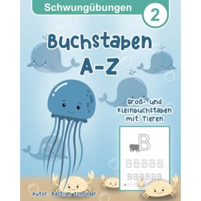 Abbildung von Schwungübung 2 Buchstaben Schreiben Lernen Ab 4 Jahren: Tiere zu jedem Buchstaben, Grundschule, Kindergarten und Vorschule Übungshefte, Aktivitätsbuch