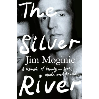 Abbildung von The Silver River: A Memoir of Family Lost, Made and Found
