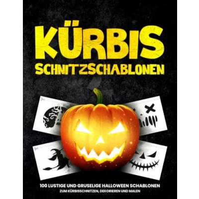 Abbildung von Kürbis Schnitzschablonen: 100 lustige und gruselige Halloween Schablonen zum Kürbisschnitzen, Dekorieren Malen Vorlagen für Dekoration