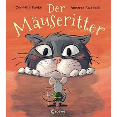 Abbildung von Der Mäuseritter: Bilderbuch über Mut und Freundschaft von Spiegel Bestsellerautorin Cornelia Funke