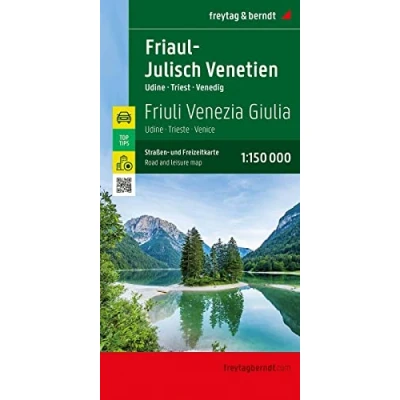 Abbildung von Friaul Julisch Venetien, Straßen und Freizeitkarte 1:150.000, freytag &amp; berndt: Udine Triest Venedig, mit Infos, Top Tips, Innenstadtpläne (freytag berndt Auto + Freizeitkarten)