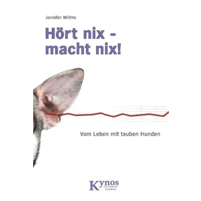 Abbildung von Hört nix macht nix!: Vom Leben mit tauben Hunden (Das besondere Hundebuch)