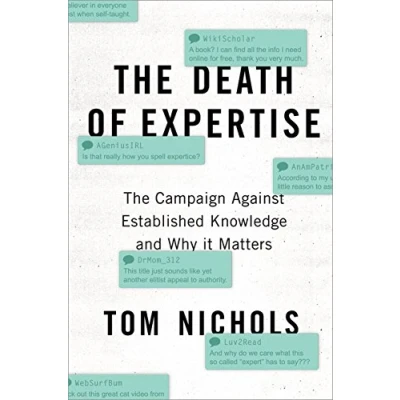 Abbildung von The Death of Expertise: Campaign Against Established Knowledge and Why it Matters
