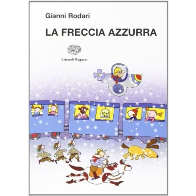 Abbildung von La freccia azzurra (La biblioteca di Gianni Rodari)
