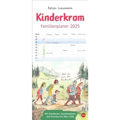 Abbildung von Peter Gaymann: Kinderkram Familienplaner 2025: Cartoon Kalender mit Pfiff: Gaymanns Zeichnungen machen den praktischen Wandplaner 5 Spalten ... Familienkalender. (Familienplaner Heye)