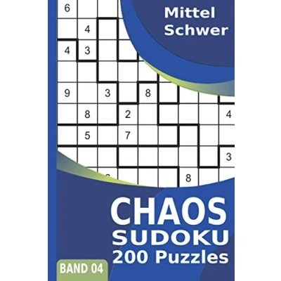 Abbildung von Chaos Sudoku: Mittel Schwer 9x9 200 Unregelmäßige Sudoku Puzzles (Jigsaw Sudoku, Freiform Irreguläre Sudoku) Band 4