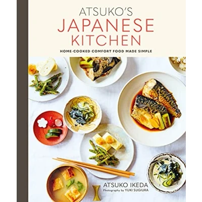 Abbildung von Atsuko&#039;s Japanese Kitchen: Home cooked comfort food made simple