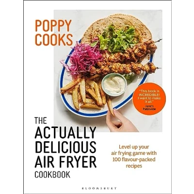 Abbildung von Poppy Cooks: The Actually Delicious Air Fryer Cookbook