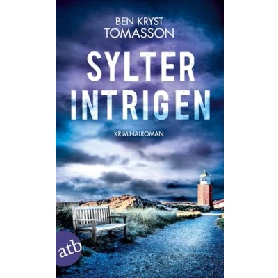 Abbildung von Sylter Intrigen: Kriminalroman (Kari Blom ermittelt undercover, Band 2)