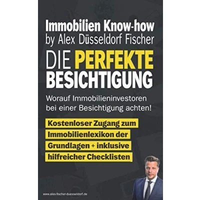 Abbildung von Immobilien Know how Die perfekte Besichtigung: Worauf Immobilieninvestoren bei einer Besichtigung achten