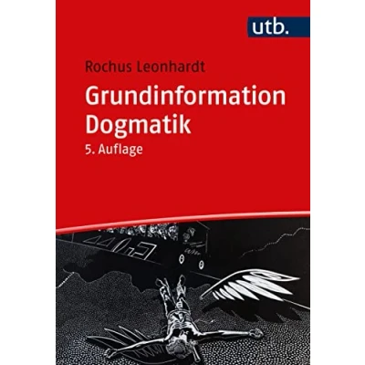 Abbildung von Grundinformation Dogmatik: Ein Lehr und Arbeitsbuch für das Studium der Theologie