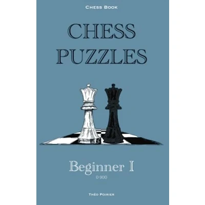Abbildung von Chess puzzles : 0 900 Beginner: Book (Chess 2000, Band 1)