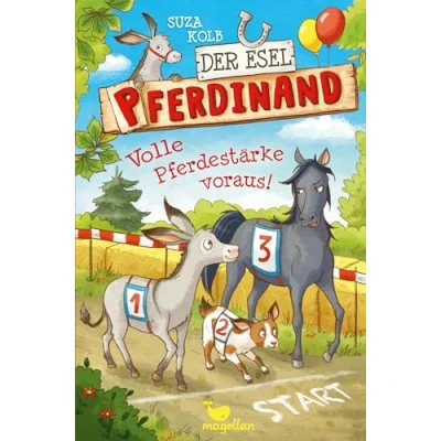 Abbildung von Der Esel Pferdinand Volle Pferdestärke voraus! Band 3