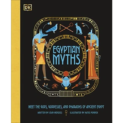 Abbildung von Egyptian Myths: Meet the Gods, Goddesses, and Pharaohs of Ancient Egypt (Ancient Myths)