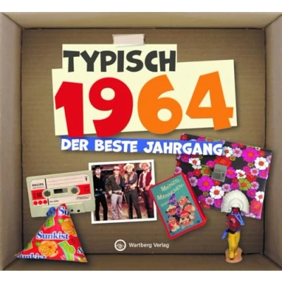 Abbildung von Typisch 1964 Der beste Jahrgang: Jahrgangsbuch zum 60. Geburtstag Das perfekte Geschenk runden Fotos, Texte, Erinnerungen (Geschenkbuch)