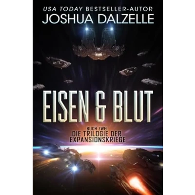 Abbildung von Eisen &amp; Blut: Buch Zwei Trilogie der Expansionskriege (Saga Schwarzen Flotte, Band 5)