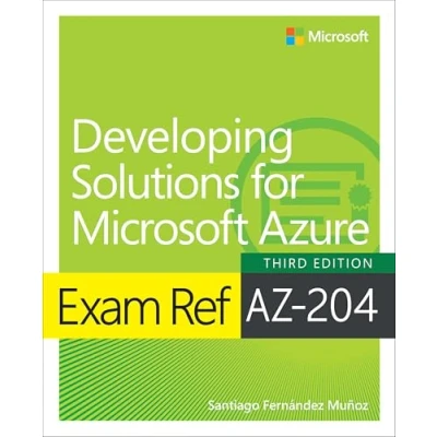 Abbildung von Exam Ref AZ 204 Developing Solutions for Microsoft Azure
