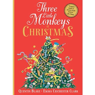 Abbildung von Three Little Monkeys at Christmas: A wickedly funny festive adventure!
