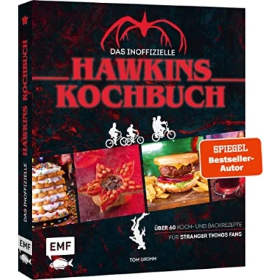 Abbildung von Das inoffizielle Hawkins Kochbuch: Über 60 Koch und Backrezepte für Stranger Things Fans