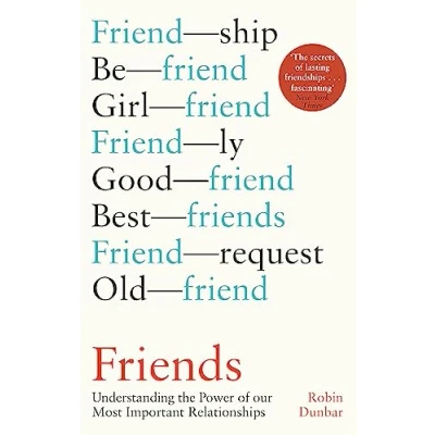 Abbildung von Friends: Understanding the Power of our Most Important Relationships