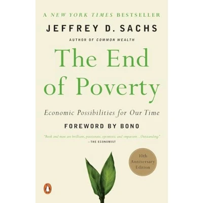 Abbildung von The End of Poverty: Economic Possibilities for Our Time