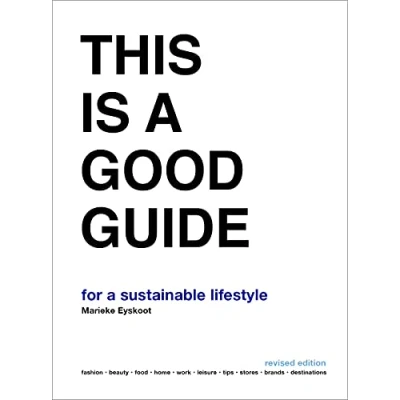Abbildung von This is a Good Guide for Sustainable Lifestyle: Revised Edition
