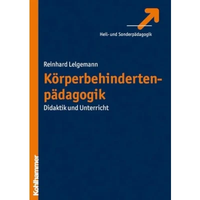 Abbildung von Körperbehindertenpädagogik: Didaktik und Unterricht