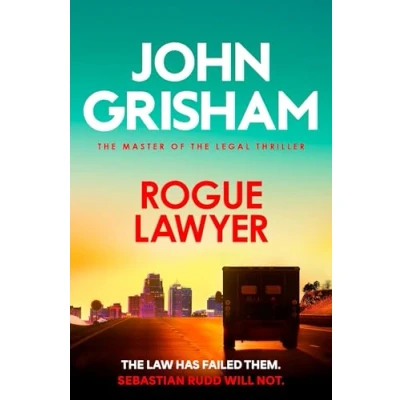 Abbildung von Rogue Lawyer: the breakneck and gripping legal thriller from international bestselling author of suspense