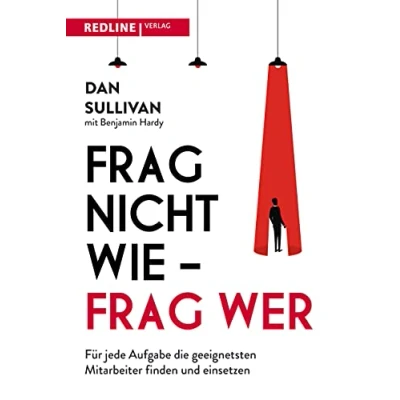 Abbildung von frag nicht wie wer!: Für jede Aufgabe die besten Mitarbeiter finden und einsetzen