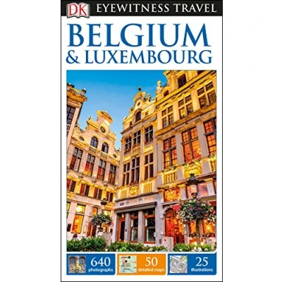 Abbildung von DK Eyewitness Travel Guide Belgium and Luxembourg: (2017)
