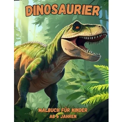 Abbildung von Die fantastische Welt der Dinosaurier: Das Malbuch für neugierige und kreative Kinder