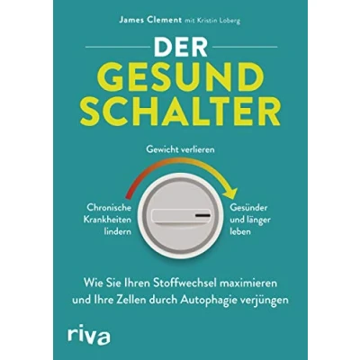 Abbildung von Der Gesundschalter: Wie Sie Ihren Stoffwechsel maximieren und Ihre Zellen durch Autophagie verjüngen
